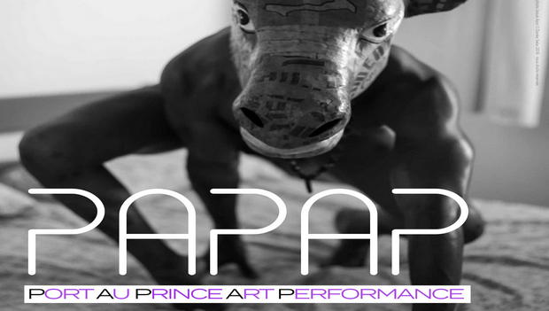 « Port-au-Prince Art Performance », du 17 au 26 mai !