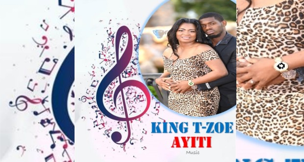 MUSIC : KING T-ZOE / AYITI.