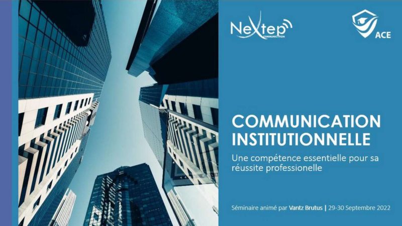 ACE et Nextep renforcent les capacités d’une  trentaine de professionnels en Communication Institutionnelle